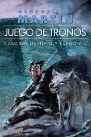 Juego de tronos/George R.R. Martin.- Barcelona: Gigamesh,2011