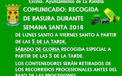 COMUNICADO sobre los horarios de recogida de la basura en La Rambla durante los días de Semana Santa