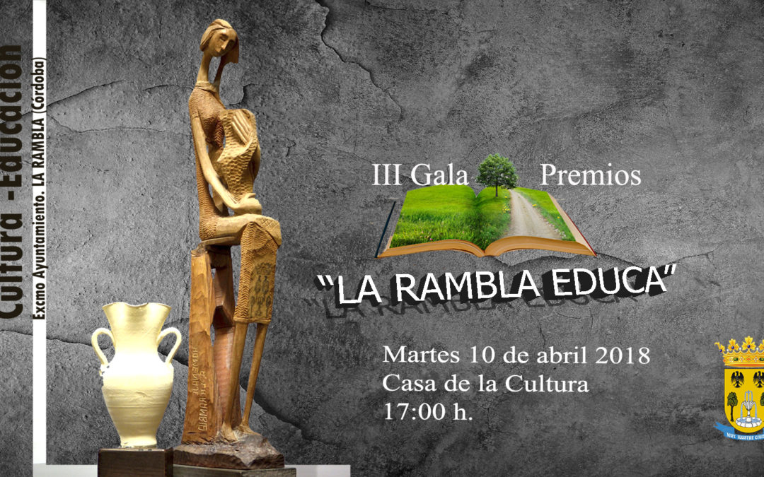La Casa de la Cultura acogerá la Gala de los Terceros Premios «La Rambla Educa»