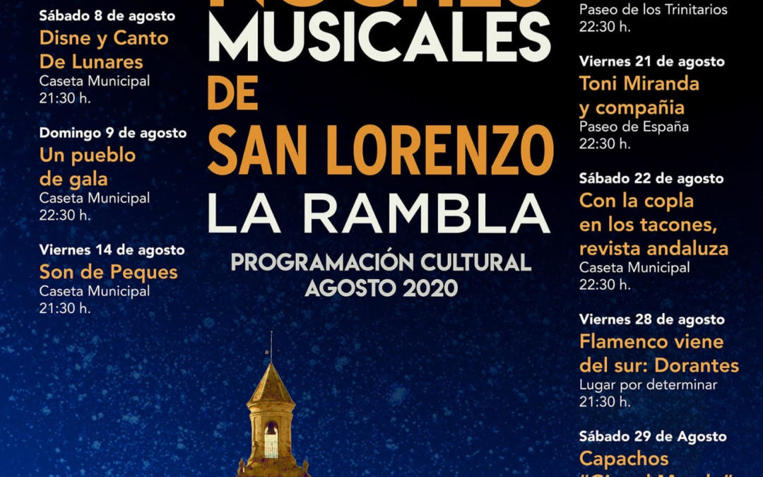 Presentadas las `Noches Musicales de San Lorenzo´, una programación cultural variada para el mes de agosto 2020 en La Rambla