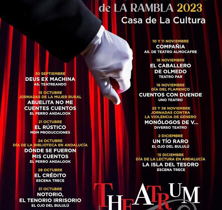 Nueva edición de THEATRUM el Festival de Otoño de Teatro y Artes Escénicas de La Rambla  