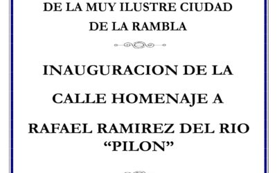 inauguración de la calle homenaje a Rafael Ramírez del Río “Pilón”